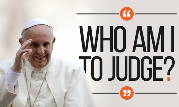 Who am I to judge? Pope Francis in key quotes