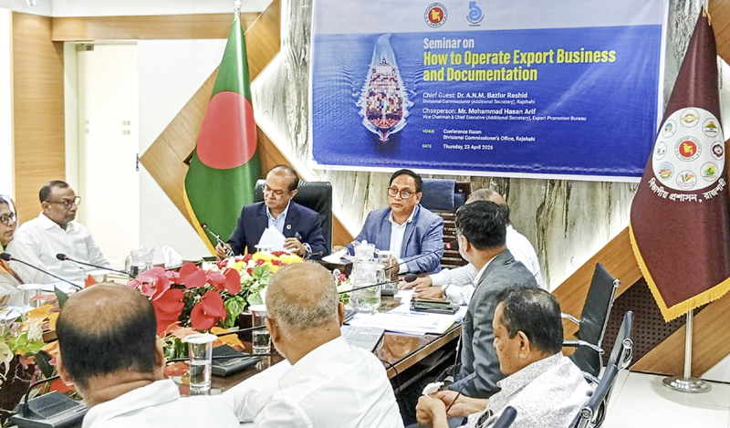 Seminar on export trade and documentation held in Rajshahi