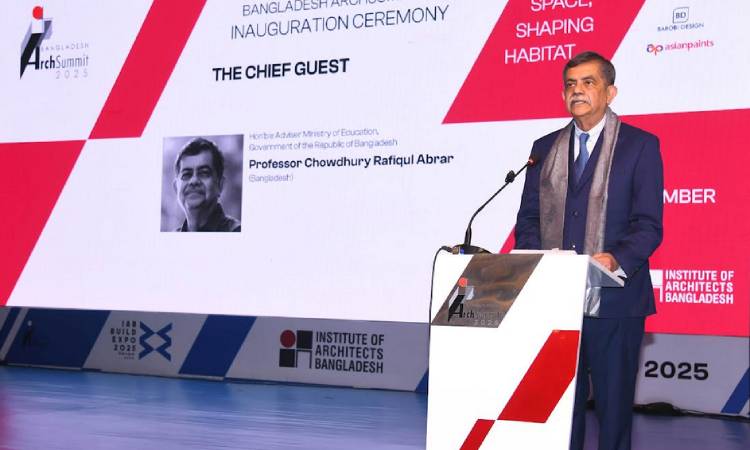 স্থাপত্য মানুষের জীবন, আকাঙ্ক্ষা ও ভবিষ্যৎকে গড়ে তোলার সৃজনশীল কর্মযজ্ঞ : শিক্ষা উপদেষ্টা